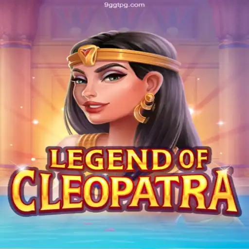 Exploring the Enchanting World of LegendOfCleopatra at 9GGT.com Cassino Online